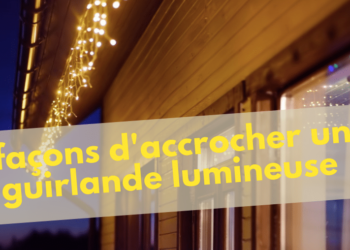 Comment accrocher une guirlande sur la façade ?