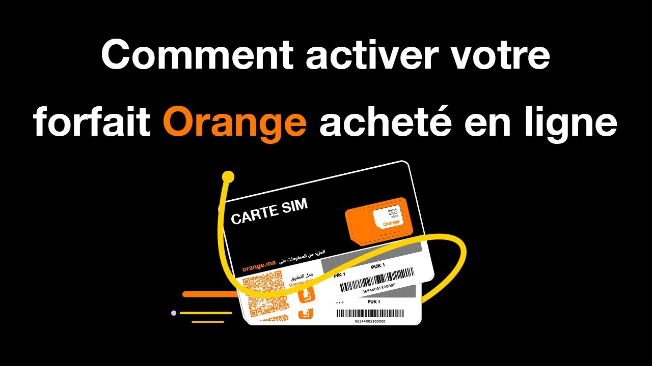 comment activer le forfait internet orange avec les unités