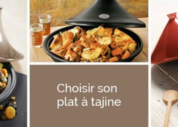 Comment choisir un bon plat à tajine ?