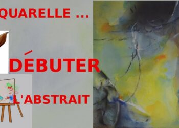 Comment débuter une toile abstraite ?