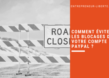 Comment eviter le blocage PayPal ?