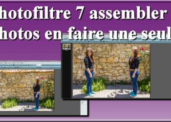Comment faire pour assembler plusieurs photos en une seule ?