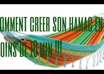 Comment faire un hamac maison ?