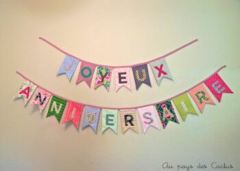 Comment faire une guirlande happy birthday ?