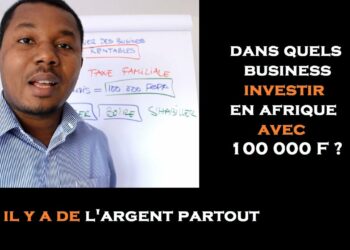 Comment investir avec 100.000 FCFA ?