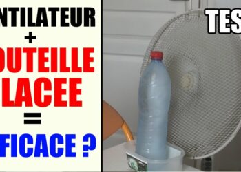 Comment mettre une bouteille d'eau devant un ventilateur ?