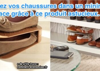 Comment ranger ses chaussures pour gagner de la place ?