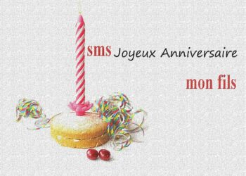 Comment souhaite un joyeux anniversaire à mon Petit-fils ?