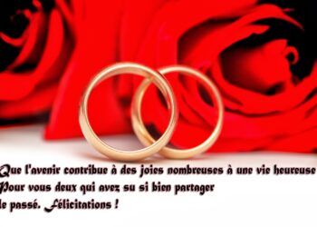 Comment souhaiter joyeux anniversaire de mariage ?