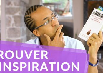 Comment trouver de l'inspiration ?