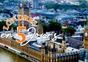 Comment visiter Londres en 5 jours ?