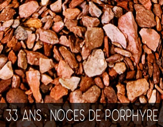 Pourquoi noce de porphyre ?