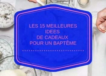 Quel cadeau offrir pour nos 1 an ?