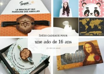 Quel cadeau pour une fille de 16 ans ?