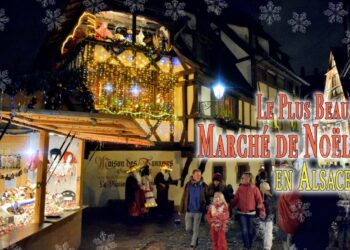 Quel est le plus beau marché de Noël ?