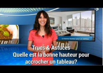 Quelle est la bonne hauteur pour accrocher un tableau ?