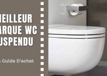Quelle est la meilleure marque de WC suspendu ?