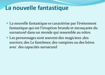 Quelle est la nouvelle fantastique ?