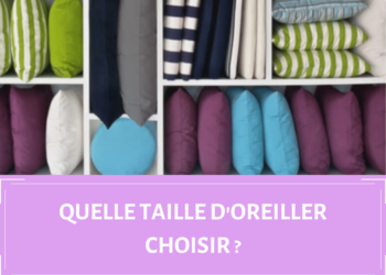 Quelle est la taille standard d'un oreiller ?
