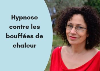 Quelle solution contre les bouffées de chaleur ?