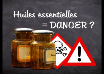 Quelles sont les huiles essentielles dangereuses ?