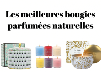 Quelles sont les meilleurs bougies parfumées ?