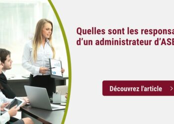 Quelles sont les responsabilités d'un administrateur ?