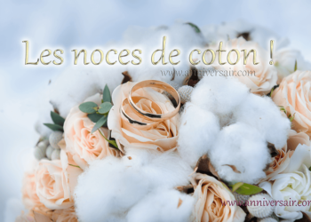 Qu'est-ce que les noces de coton ?