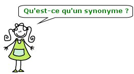 Qu'est-ce qu'un synonyme exemple ?